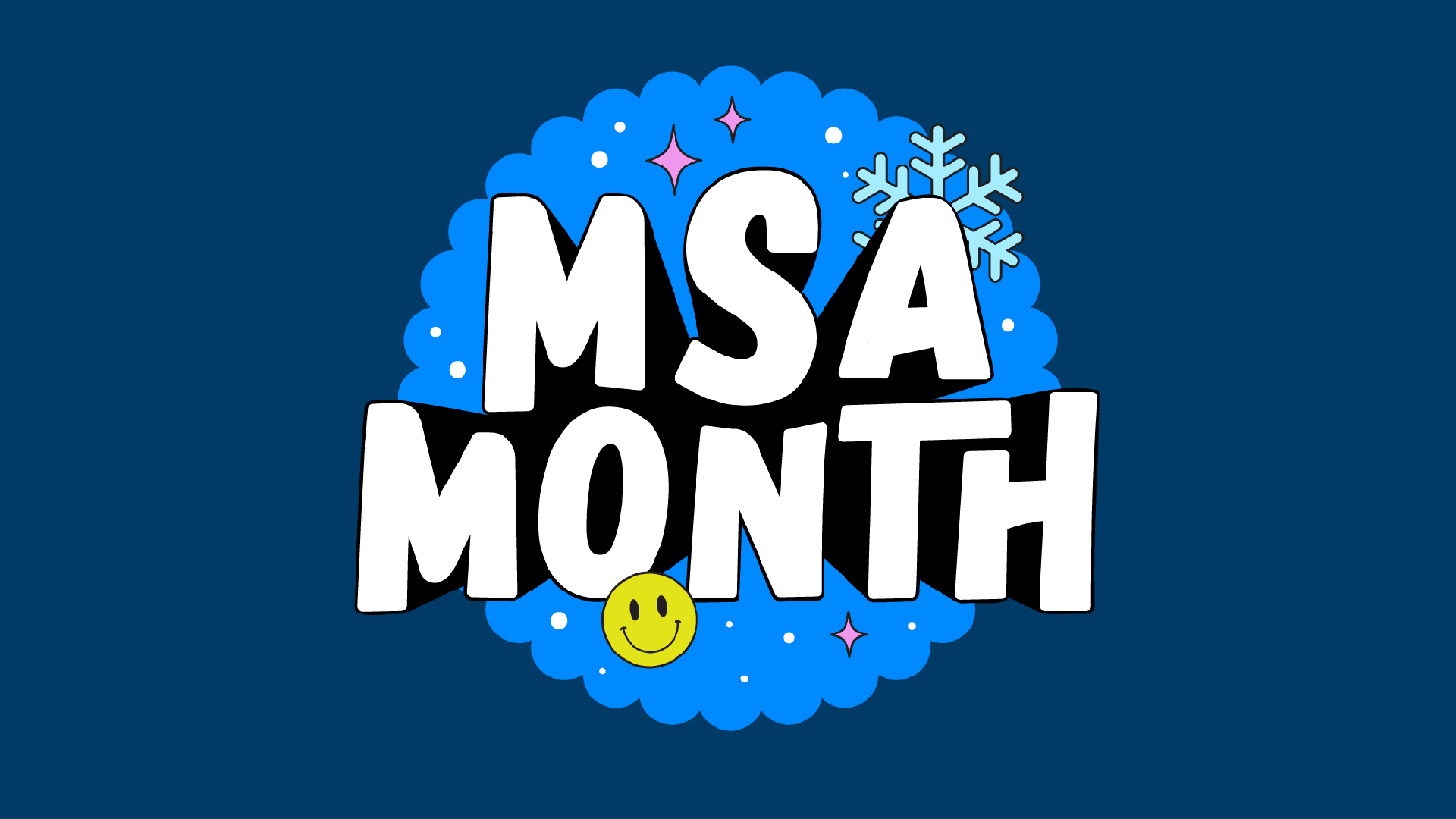 White on blue winter-themed MSA Month graphic.